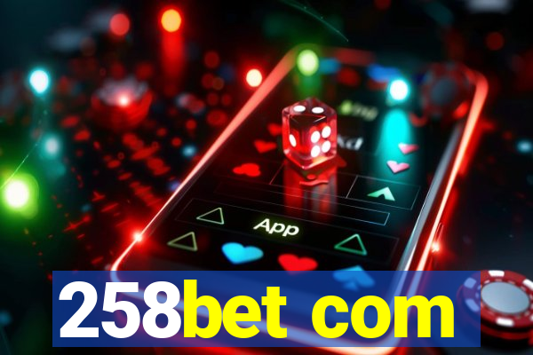 258bet com